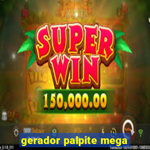 gerador palpite mega-sena hoje